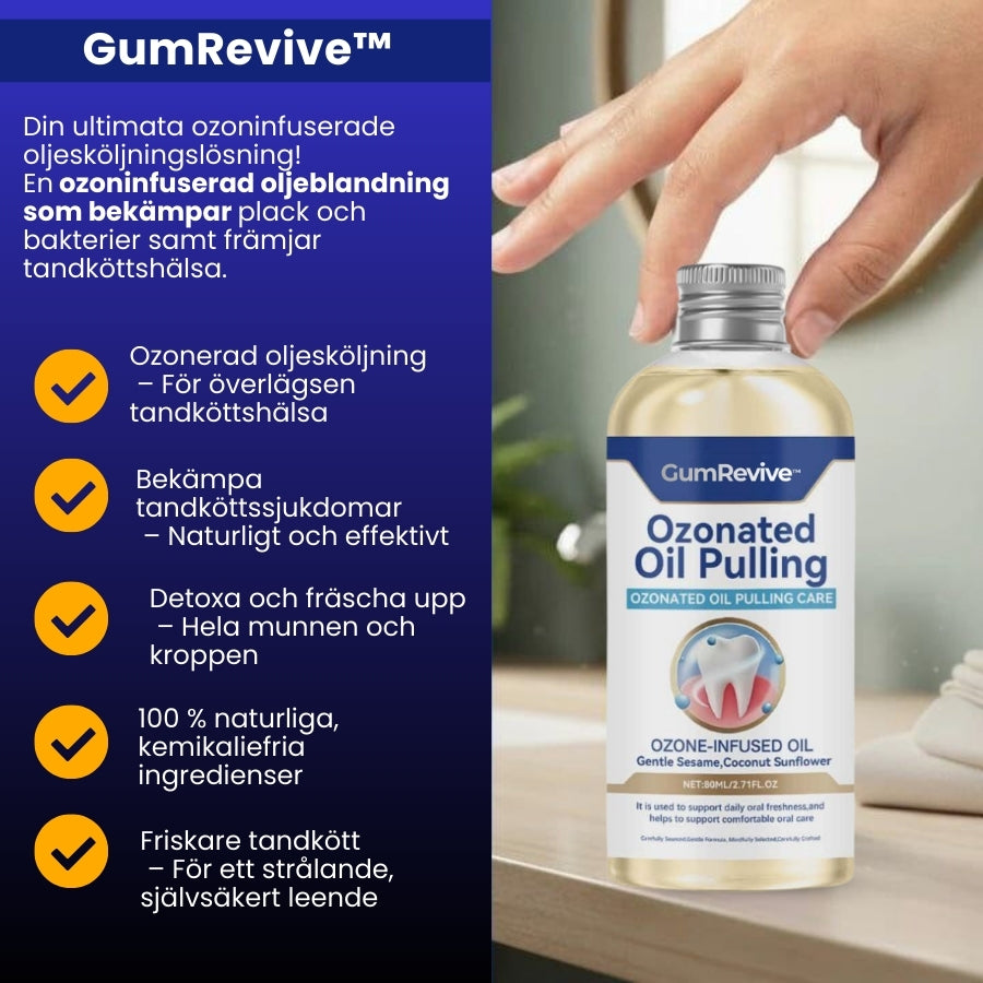 GumRevive™ | Ozonbehandlad oljesköljning för läkning