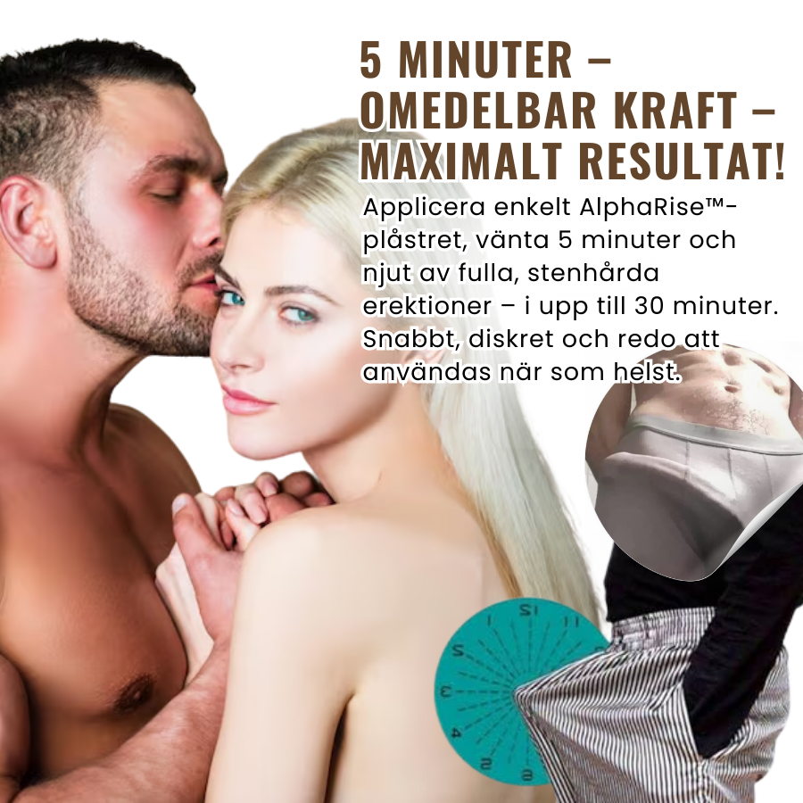 AlphaRise™ | Få stenhårda erektioner på bara 5 minuter!